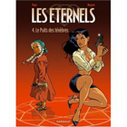 Les Eternels, tome 4 : Le Puits des t�n�bres