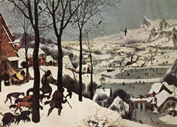 The Hunters in the Snow
(1565), by Pieter Bruegel the Elder
